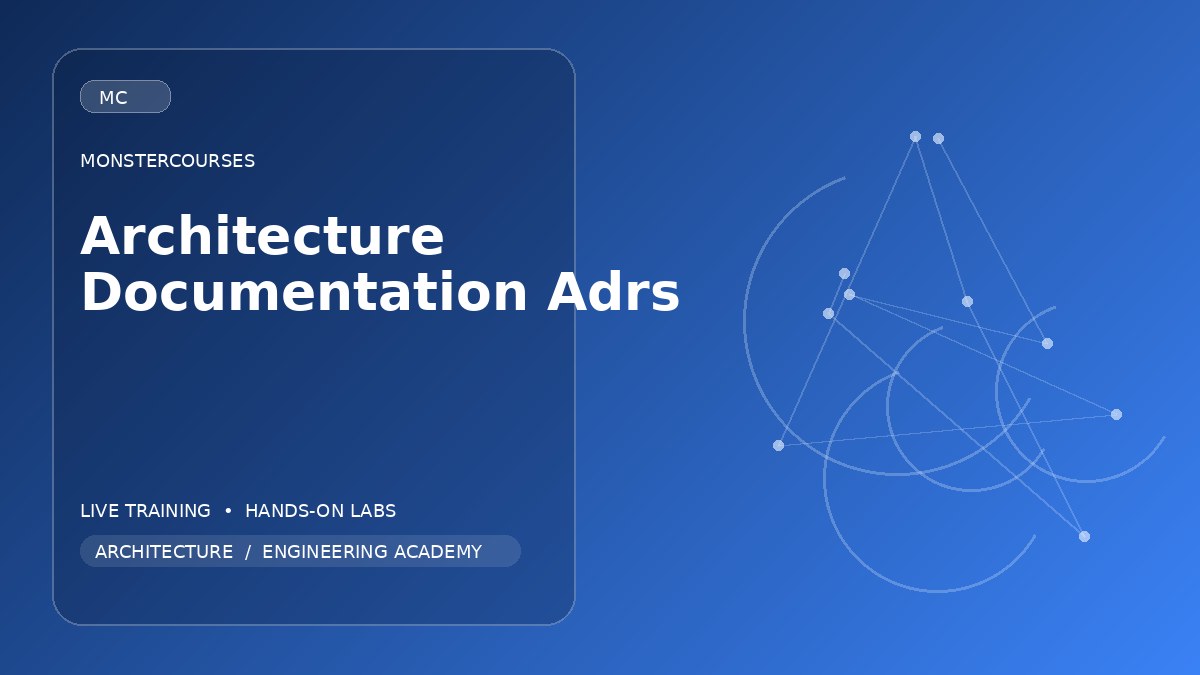 Architecture Documentation & ADRs